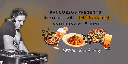 Live music with Jeff Branch DJ - Bottomless Brunch available!