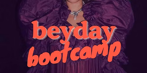 BEYDAY BOOTCAMP BASH