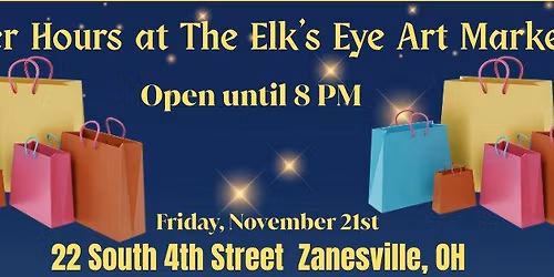 After Hours at The Elk\u2019s Eye Art Market 
