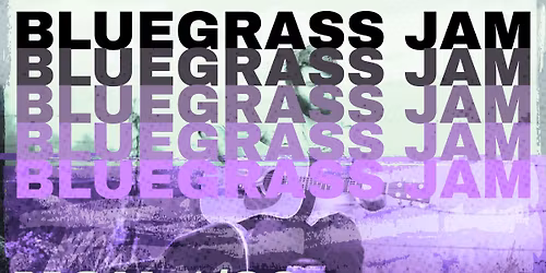 Monday Night Open Bluegrass Jam ft. Will Easter