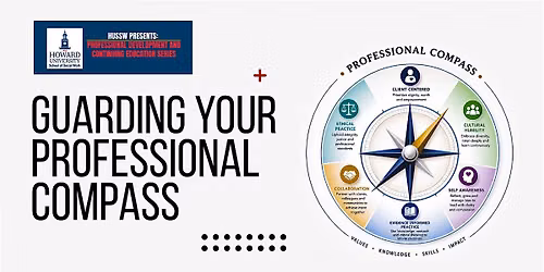 Guarding Your Professional Compass: Ethical Practice and Self-Awareness