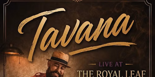 Tavana at The Royal Leaf