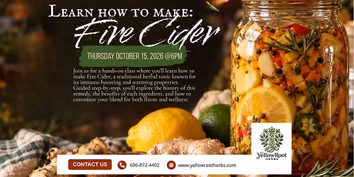 FIRE CIDER CLASS- A traditional Remedy