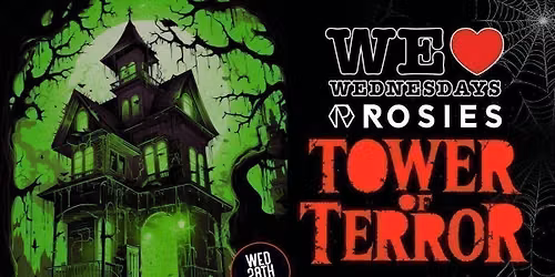 WE LOVE \u2764\ufe0f WEDNESDAYS presents THE TOWER OF TERROR Halloween Special- Chester's BIGGEST Student Night