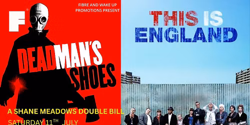 A SHANE MEADOWS DOUBLE BILL