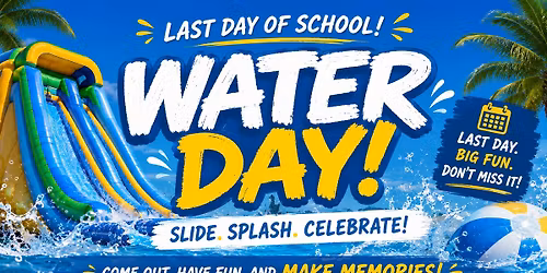 Water Day - Last Day of School
