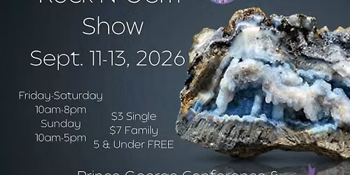 Prince George Rock N\u2019 Gem Show