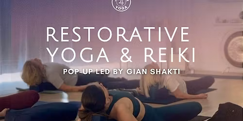 Restorative Yoga and Reiki Class