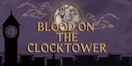 Blood on the Clock tower, Games evening