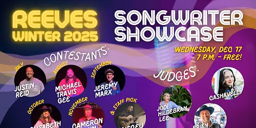 Reeves Songwriter Night - SONGWRITER SHOWCASE