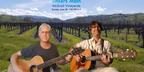 Live at McGrail Vineyards Tinkers Mash