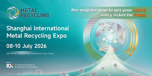 2026 Shanghai International Metal Recycling Expo