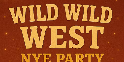 Wild Wild West NYE Party