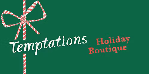 Temptations Holiday Boutique 2026
