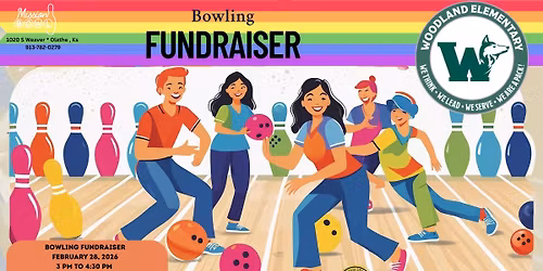 Bowling Fundraiser - Woodland Elementary PTO
