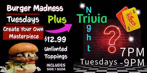 Trivia Night & Burger Madness
