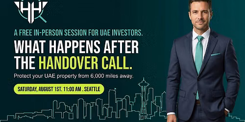 UAE Property Investors in Seattle: What Happens After the Handover Call