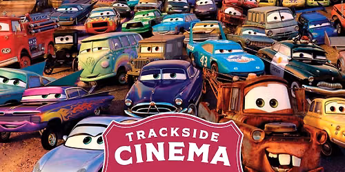 Trackside Cinema | Cars