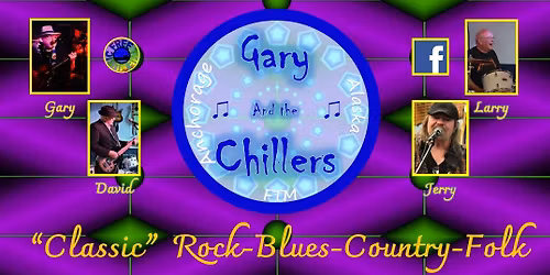 Gary & The Chillers!- Live at the Afterglow!