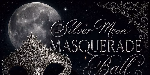 Silver Moon Masquerade Ball 