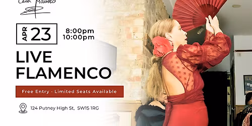 LIVE FLAMENCO SHOW \u00b7 PUTNEY HIGH STREET