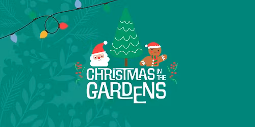 Christmas in the Gardens