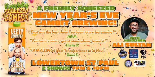 A Freshly Squeezed Comedy New Year's Eve at Gambit Brewing with Ali Sultan