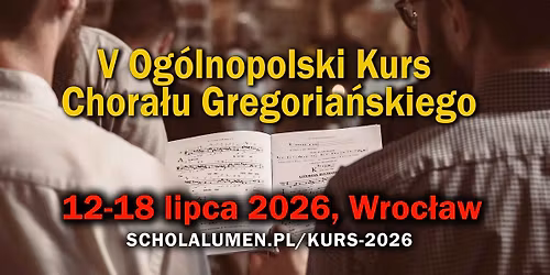 V Og\u00f3lnopolski Kurs Chora\u0142u Gregoria\u0144skiego we Wroc\u0142awiu