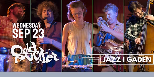 Jazz i Gaden \/\/ Odd Pocket @El Mundo 