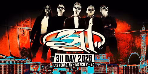 2026 311 Day - Saturday at Dolby Live at Park MGM