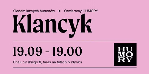Klancyk gra 7 Łatwych Humorów - Spektakl na otwarcie