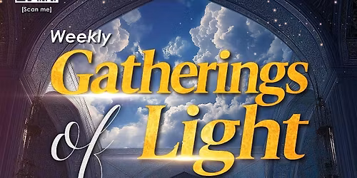 Weekly Gatherings of Light - Al Madina Mosque, Barking
