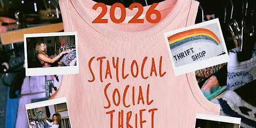 Stay Local Events- Thrift & Gather