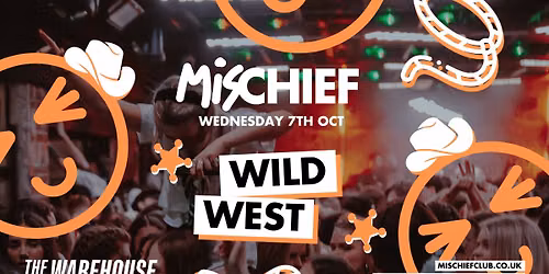 Mischief | Wild West