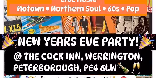 \ud83c\udf89NEW YEAR\u2019S EVE PARTY\ud83c\udf89 Live Music\u2022Bring Your Own Buffet\u2022FREE ENTRY @ The Cock Inn, Peterborough
