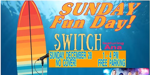 Sunday Funday with Switch ft. Ana 