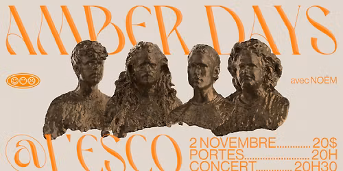 AMBER DAYS + NO\u00cbM @L'ESCO