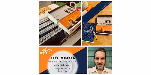 Zine Making for Photographers with Rich Justis