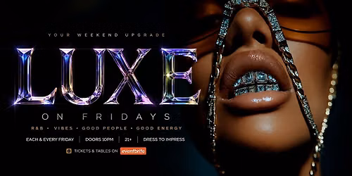 LUXE On Fridays | Ladies Night