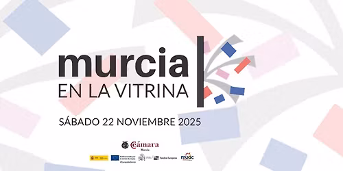 Murcia en la vitrina 2025