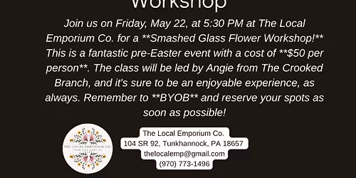 Smashed Glass Flower Workshop