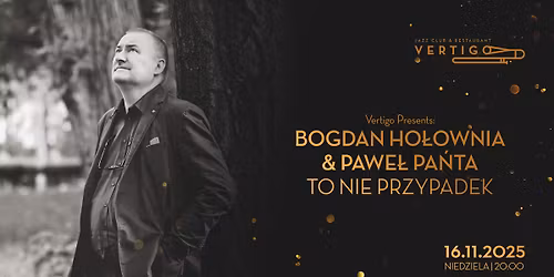 Bogdan Ho\u0142ownia & Pawe\u0142 Pa\u0144ta - To nie przypadek