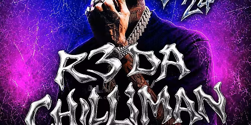 R3 DA CHILLIMAN LIVE 18+