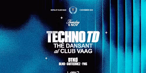 TECHNO TD x Club Vaag