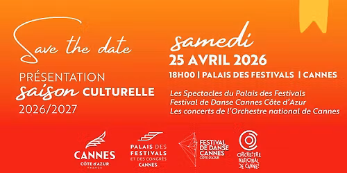 Pr\u00e9sentation de la saison culturelle 2026\/2027 - Cannes