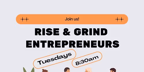 Rise & Grind Entrepreneurs