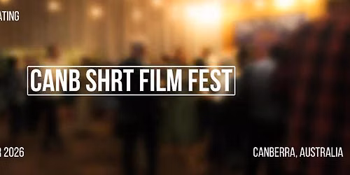 Canberra Short Film Festival 2026