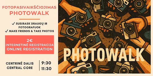\ud83d\udcf8 Susitikimas su draugais & fotografavimo pasivaik\u0161\u010diojimas \/ Make friends & Photowalk Meetup