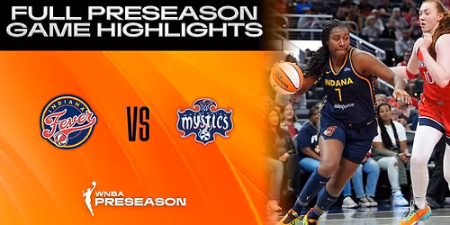 Indiana Fever vs. Washington Mystics