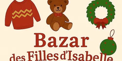 Bazar des Filles d\u2019Isabelle \u2013 Cercle 1363 - 16 nov.